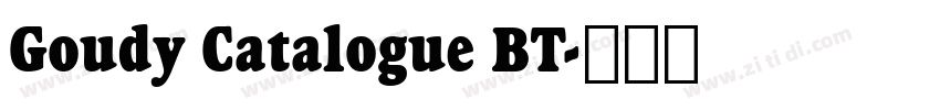 Goudy Catalogue BT字体转换